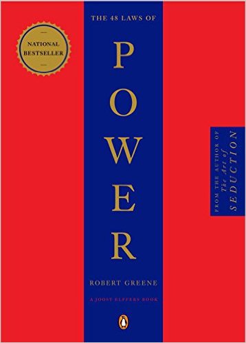 The 48 Laws Of Power by Robert Green