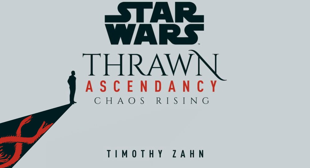 Thrawn Ascendancy Chaos Rising