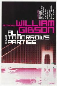 All Tomorrow's Parties by William Gibson