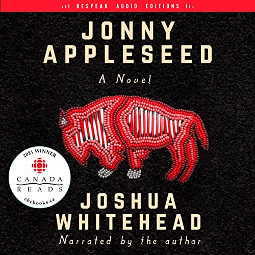 Jonny Appleseed by Joshua Whitehead
